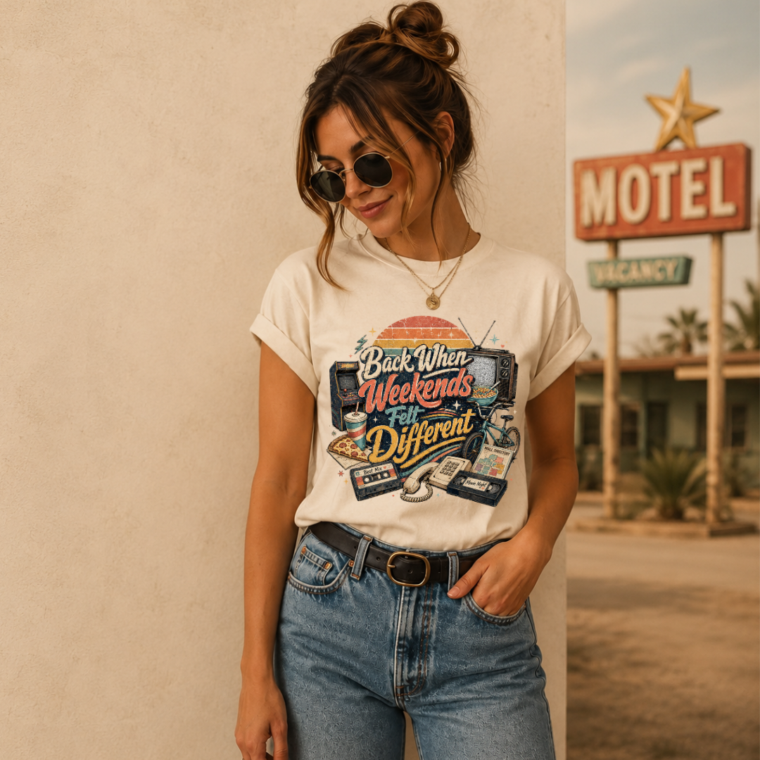 Back When Weekends Felt Different Tee