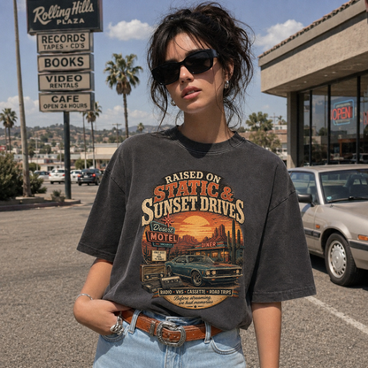 Raised On Static & Sunset Drives Vintage Retro