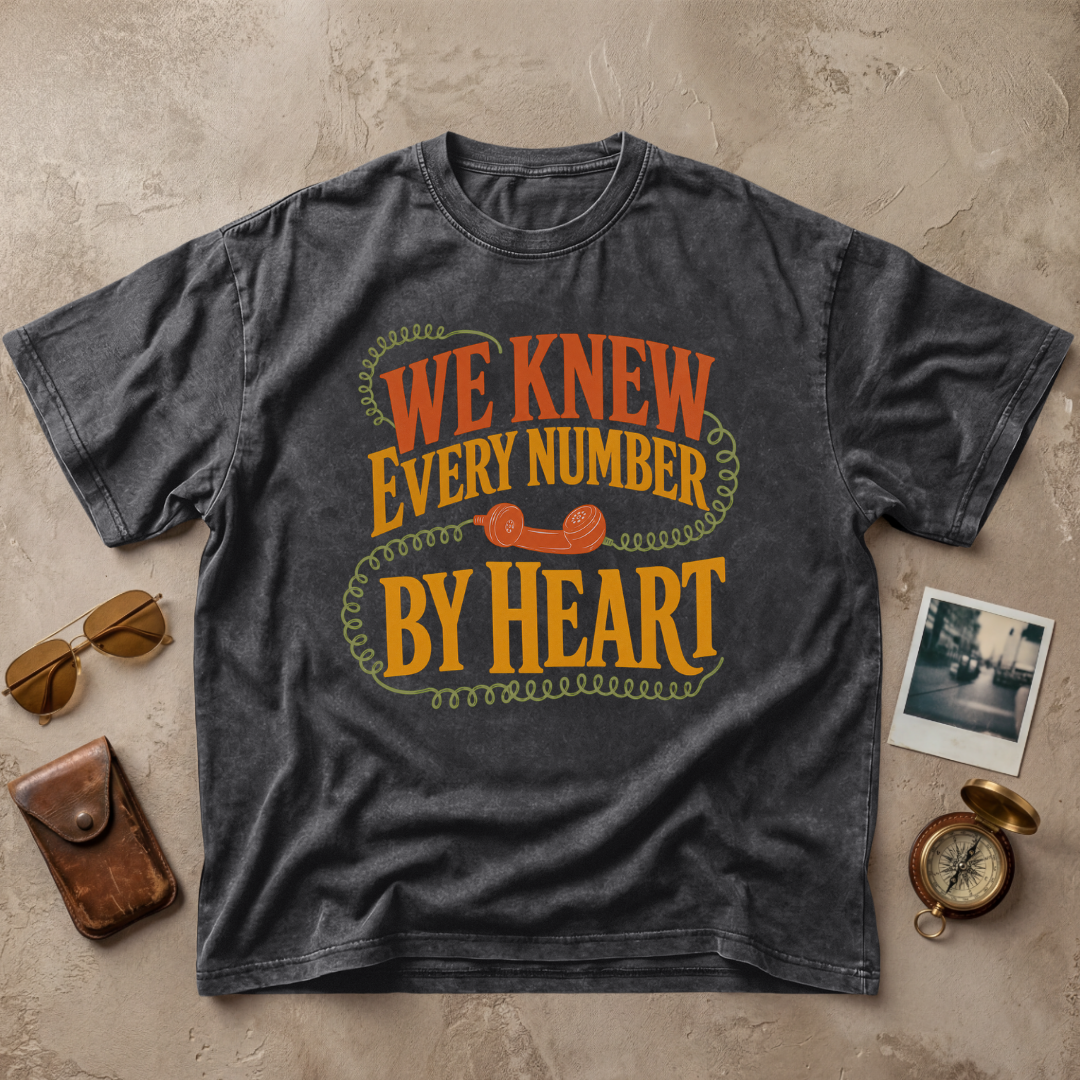 We Knew Every Number By Heart Vintage Tee