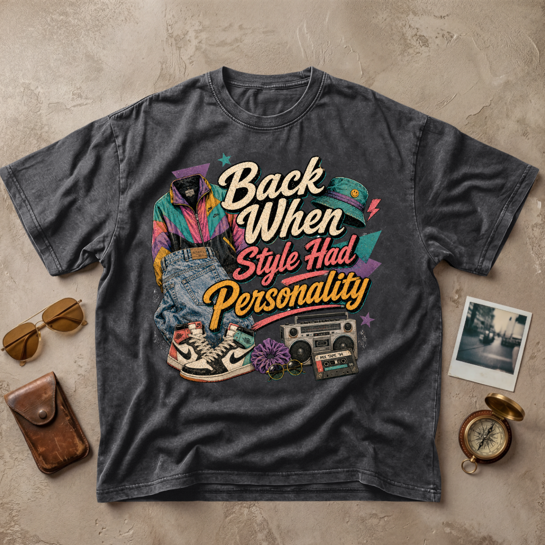Back When Style Had Personality Tee