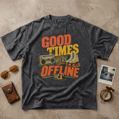 Good Times Were Offline Vintage Tee