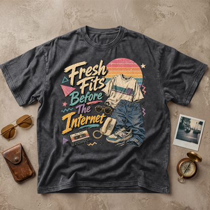 Fresh Fits Before The Internet Tee