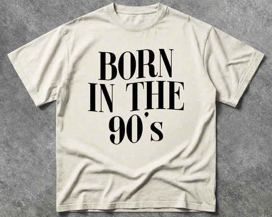 Born In The 90’s