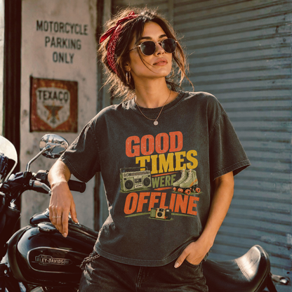 Good Times Were Offline Vintage Tee