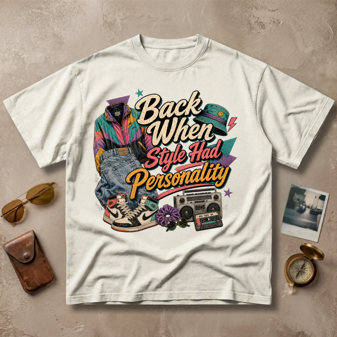 Back When Style Had Personality Tee
