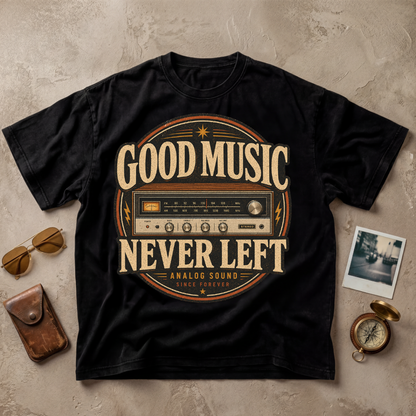 Good Music Never Left Vintage Analog