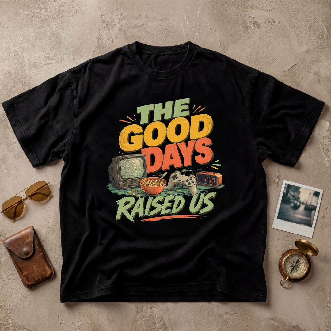 The Good Days Raised Us Vintage Tee