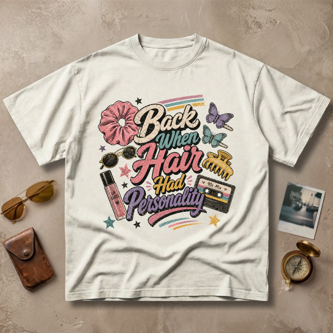 Back When Hair Had Personality Tee