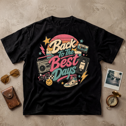 Back To The Best Days Tee