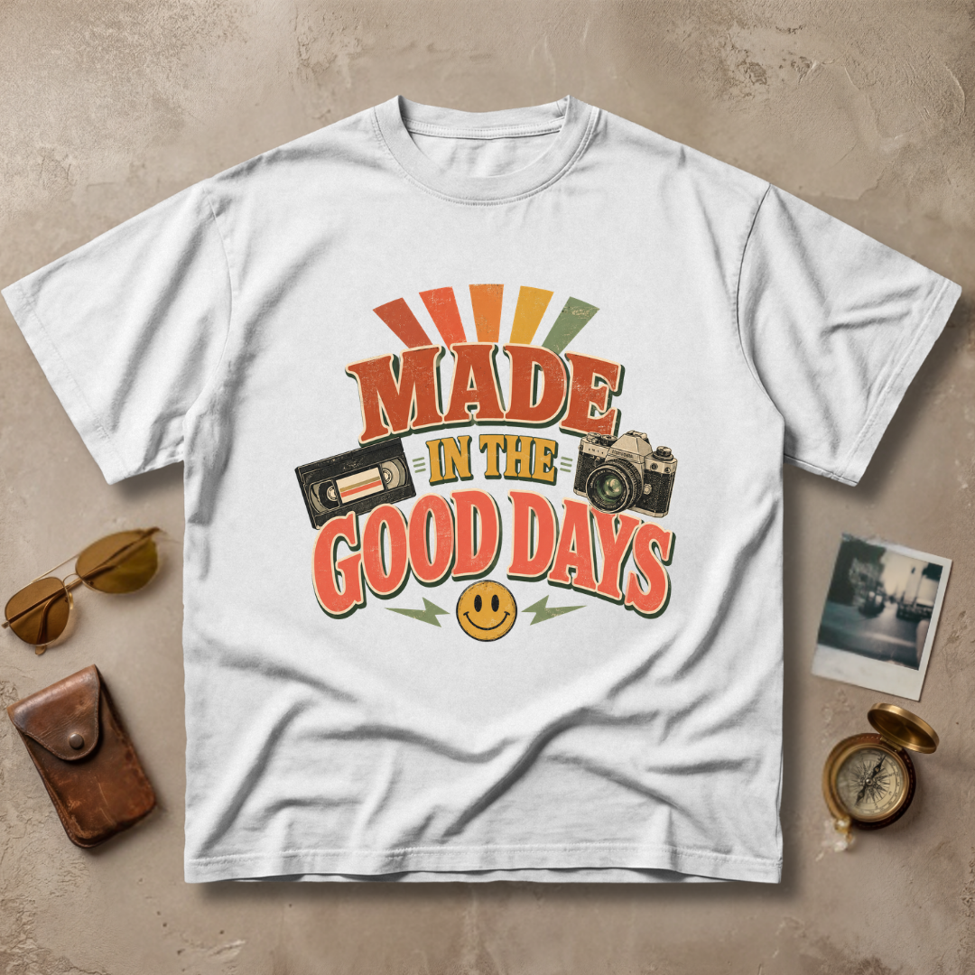 Made In The Good Days Vintage Tee