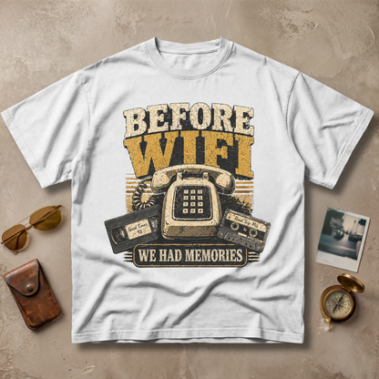 Before WiFi We Had Memories Vintage