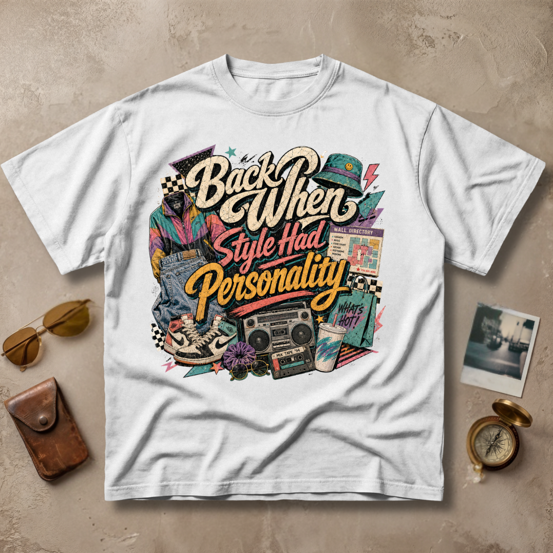 Back When Style Had Personality Tee