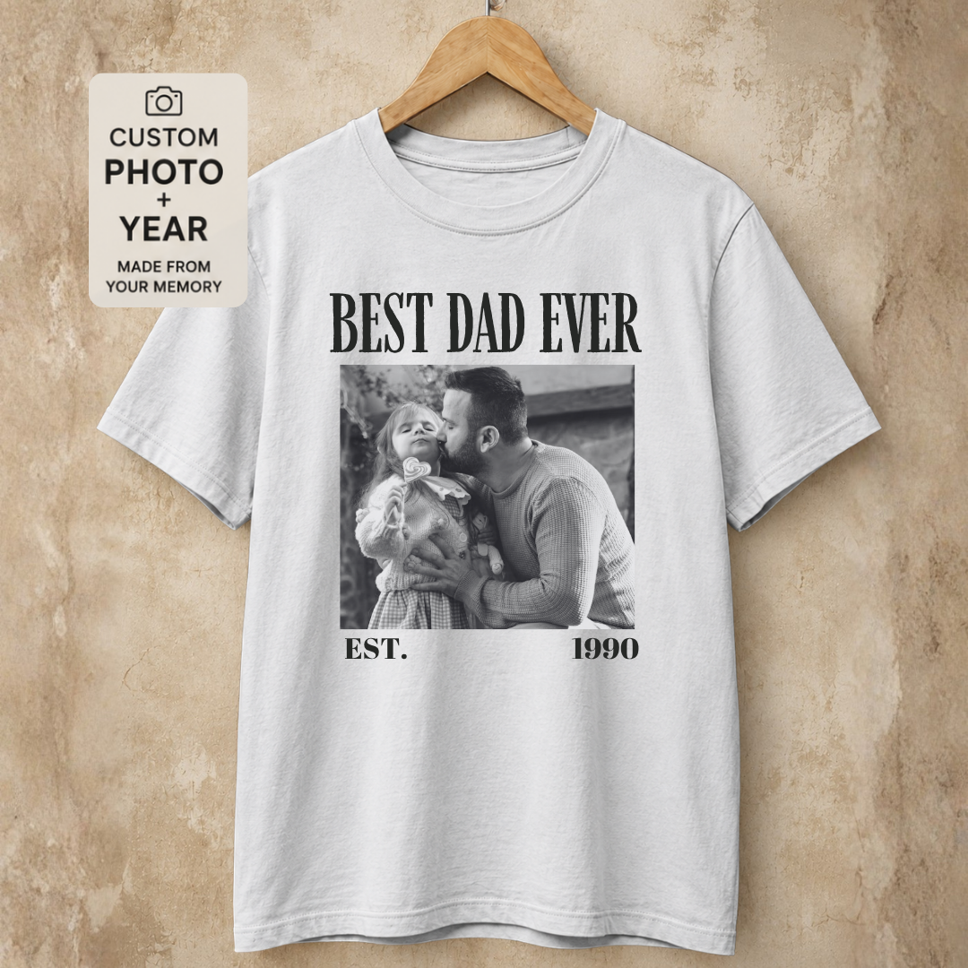 Personalized Best Dad Ever Est Year Photo Tee