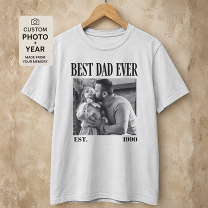 Personalized Best Dad Ever Est Year Photo Tee