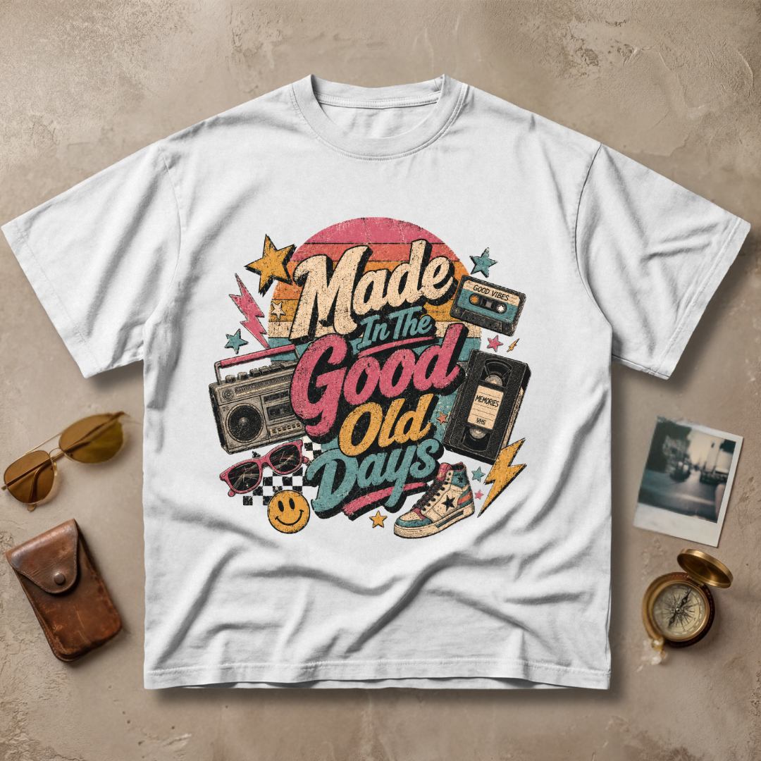 Made In The Good Old Days Tee