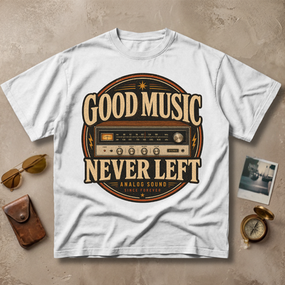 Good Music Never Left Vintage Analog