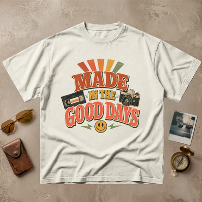 Made In The Good Days Vintage Tee