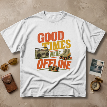 Good Times Were Offline Vintage Tee