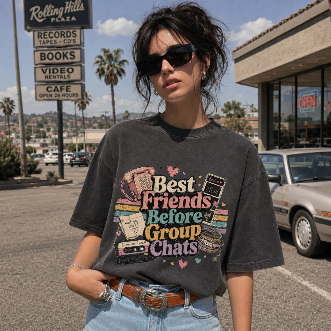 Best Friends Before Group Chats Tee